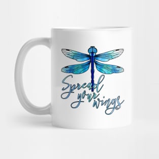 Dragonfly - Spread your wings! Mug